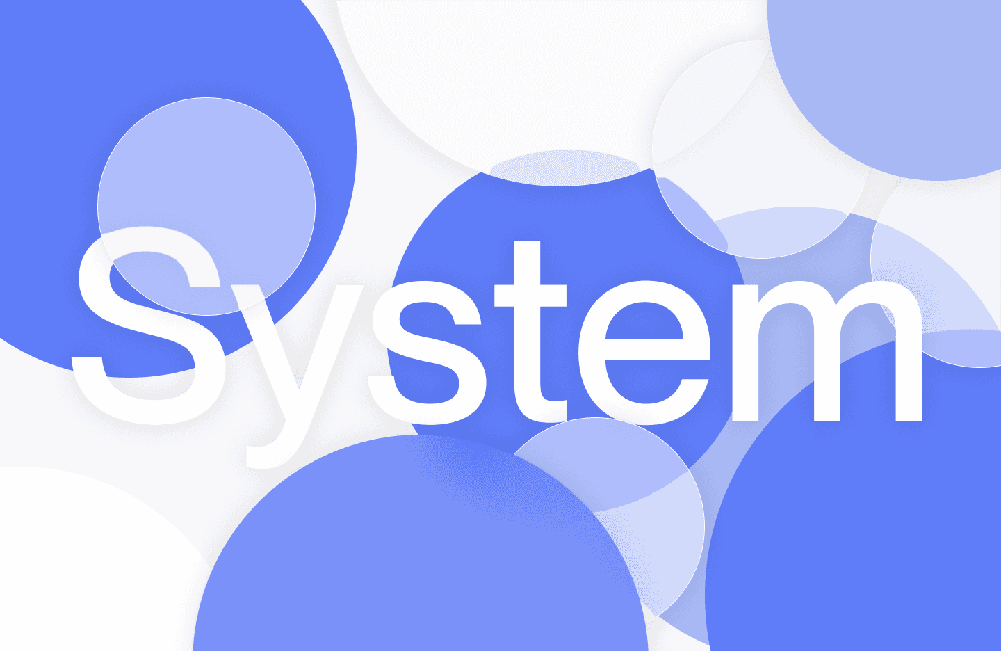Systems